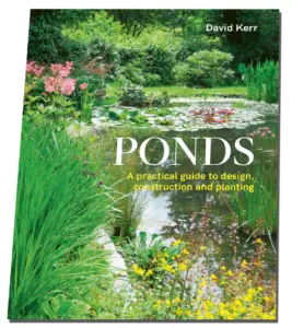 Ponds - A book by Devon Pond Plants owner David Kerr
